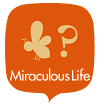 Miraculous Life