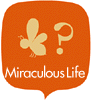 Miraculous Life