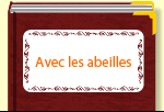 Avec les abeilles