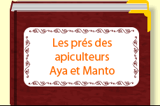 Les prés des apiculteurs Aya et Manto