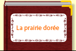 La prairie dorée