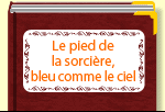Le pied de la sorcière, bleu comme le ciel