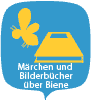 Märchen und Bilderbücher über Biene