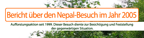 200Bericht über den Nepal-Besuch im Jahr 2005