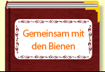 Gemeinsam mit den Bienen