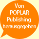 Von POPLAR Publishing herausgegeben