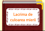 Lacrima de culoarea mierii